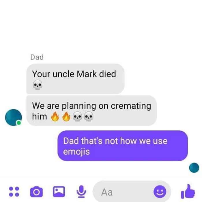 Funny comment in a family text chat about a dad using skull and fire emojis inappropriately for bad news.