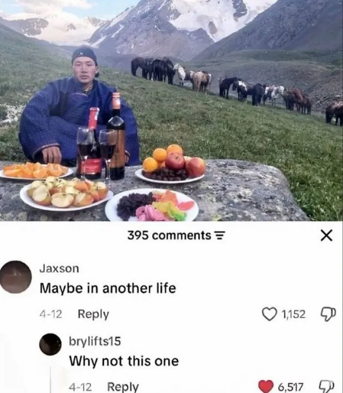 An inspirational post about living life in the mountains with comments funnier than the post.