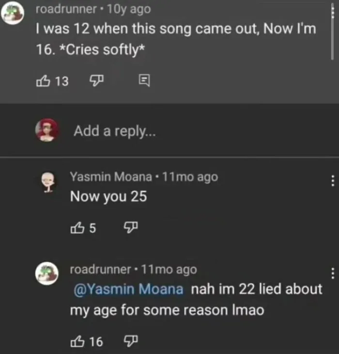 A youtube comment thread where a user admits to lying about their age, showing funny comments.