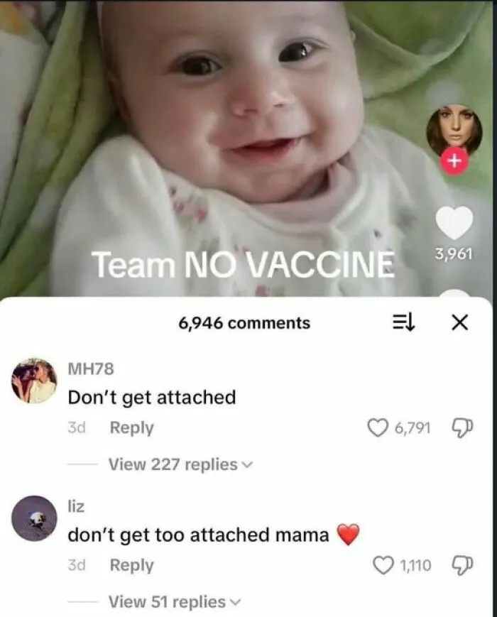 Witty comments on a 'Team NO VACCINE' baby post with users saying 'don't get attached'