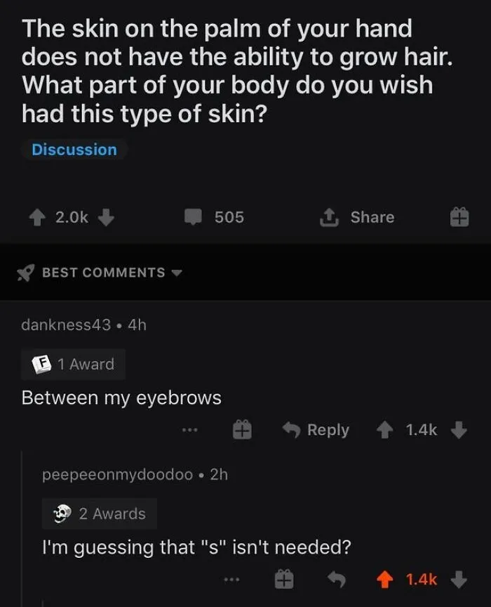 Reddit thread asking about hairless skin where a commenter cleverly replied with a unibrow joke.