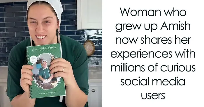 Lovina Zook Never Used A Phone Growing Up Amish, Now She Has Millions Of Online Fans