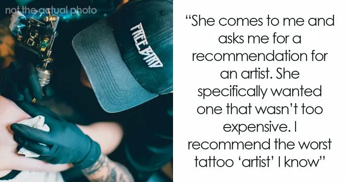 Woman Purposefully Tricks Friend To Go To A Bad Tattoo Artist, Laughs When It Gets Infected