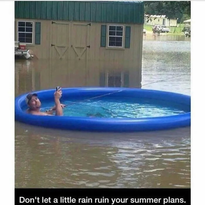 Funny rednecks memes image of a man sitting in a pool inside flood waters