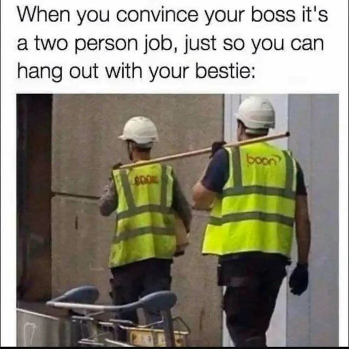 Funny rednecks meme showing two construction workers carrying a single light pole together.