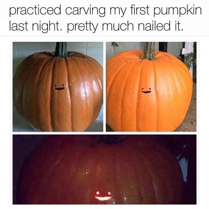 Hilarious Halloween memes featuring a pumpkin carved with a tiny funny smile.