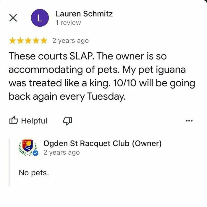 Funny product review for a racquet club where owner replies no pets to an iguana review.