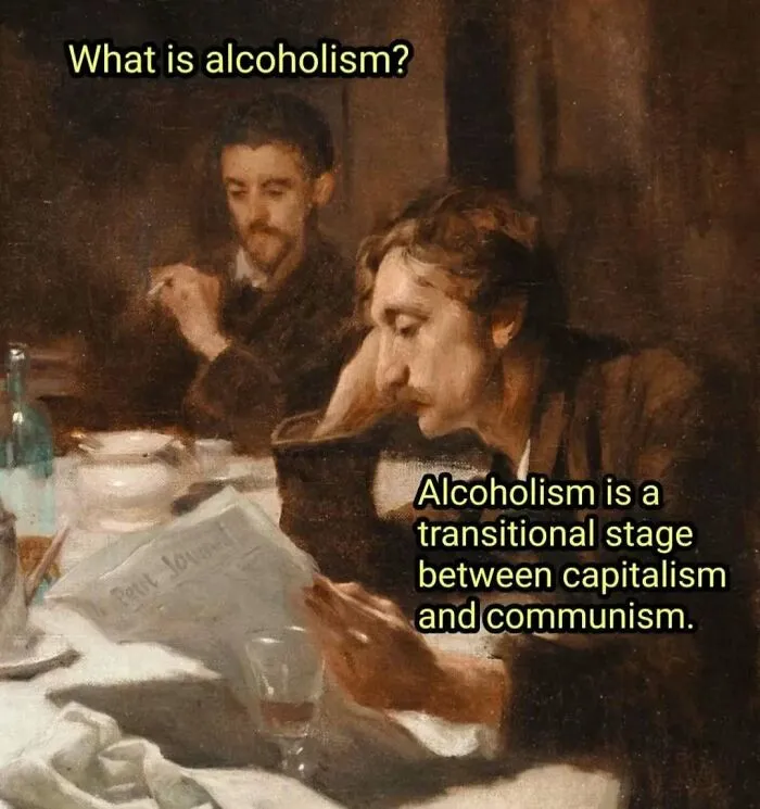 A classical art meme featuring men at a table discussing capitalism, communism, and alcoholism.