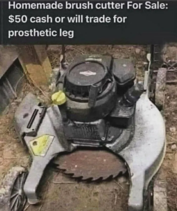 Dangerous homemade lawnmower brush cutter with a circular saw blade in redneck memes