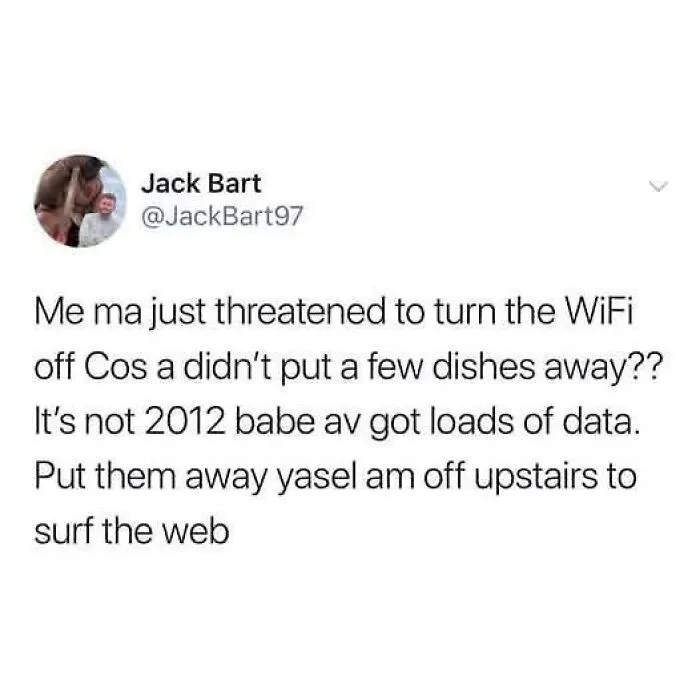 British meme about mom threatening to turn WiFi off over dishes not put away