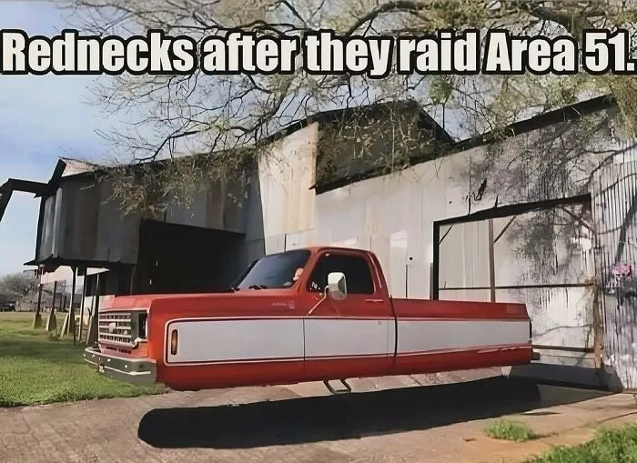 Hovering red pickup truck in a funny redneck memes image about raiding Area 51