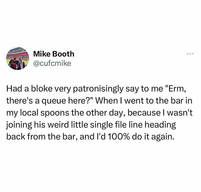 British meme about local bar queue confusion and defiance