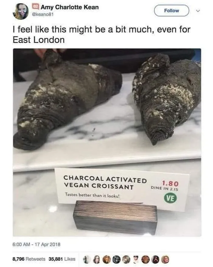 British meme showing charcoal activated vegan croissant with unappetizing look