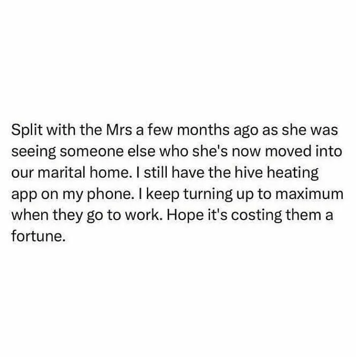 British meme about turning heating up on ex and her new partner to cost them money