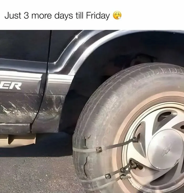 A cracked car tire held together with zip ties showing redneck memes about cheap fixes.