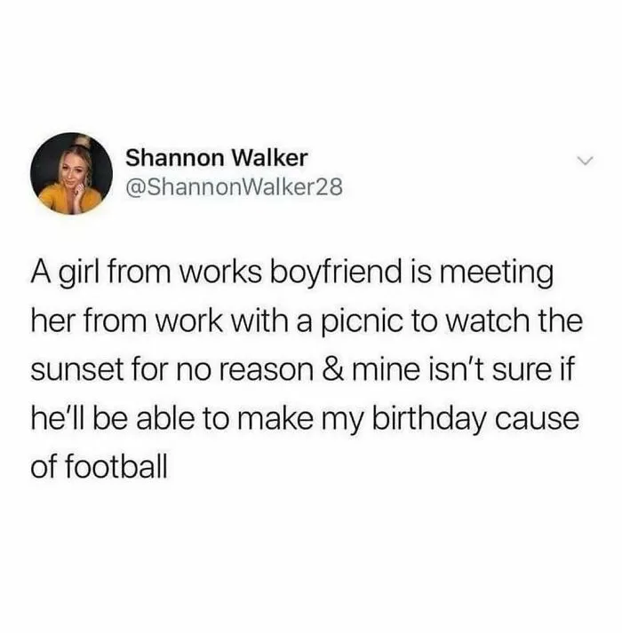 British meme about boyfriend prioritizing football over birthday plans
