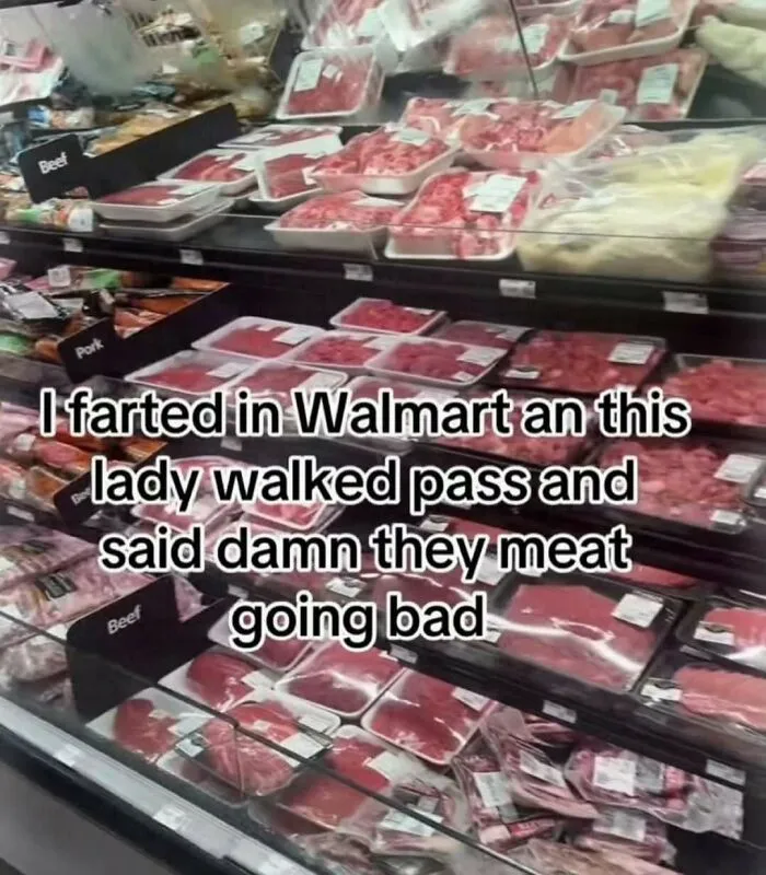 Meat section in Walmart with humorous text about bad smell