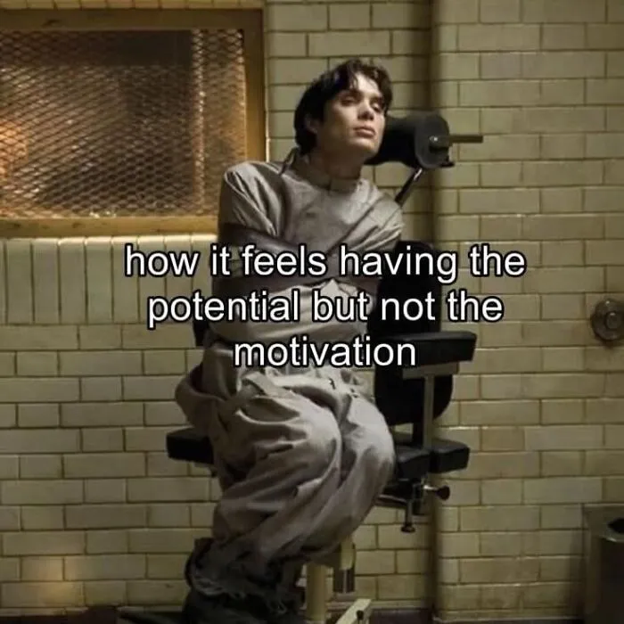 Meme of a man in a straitjacket symbolizing having potential but no motivation