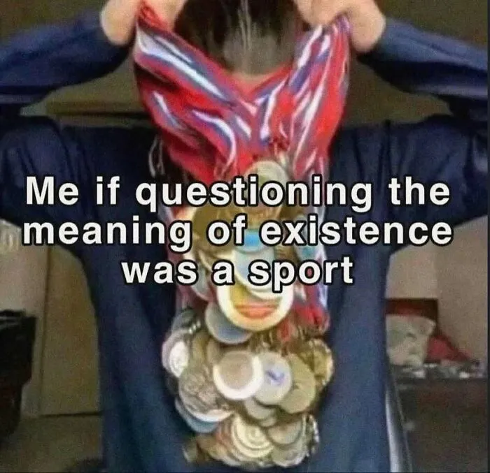 A person covered in medals as a funny meme representing someone questioning everything about life.