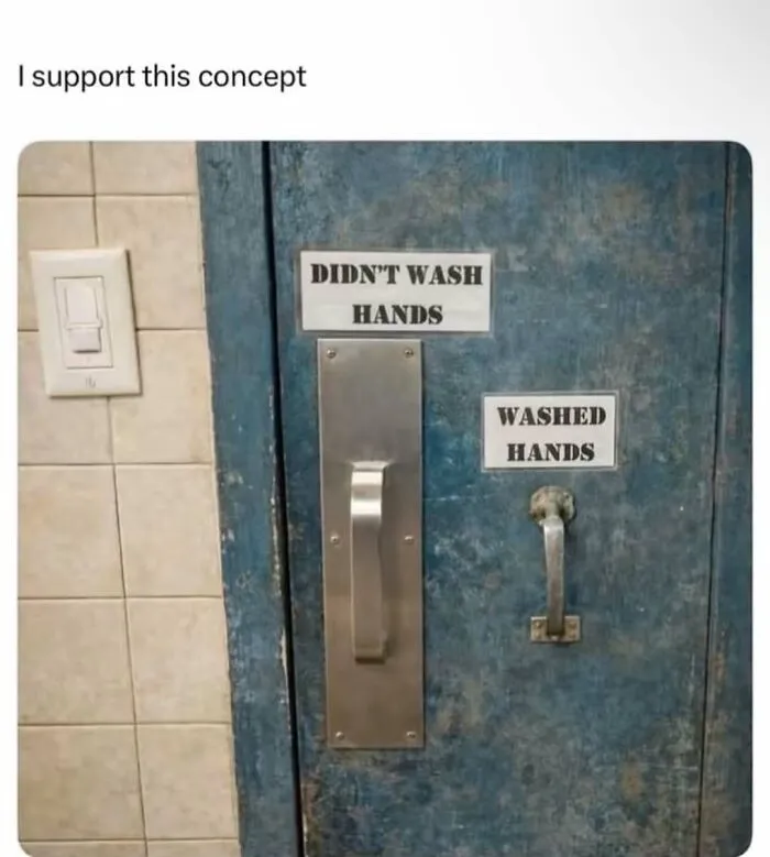 Funny meme about restroom door handles labeled for washed and unwashed hands, appealing to a unique sense of humor.