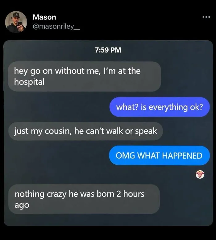 A fun post displaying a hilarious text message conversation about a newborn cousin in the hospital.