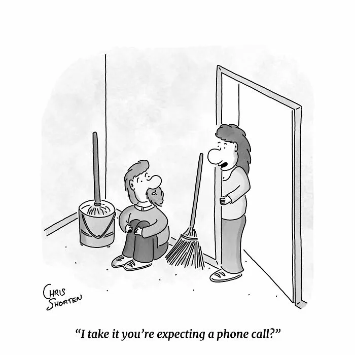Single-panel comic by Chris Shorten depicting a man sitting near cleaning supplies while waiting for a phone call.