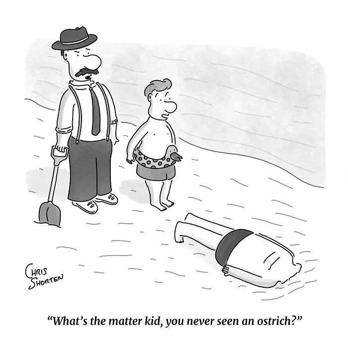 Single-panel comic by Chris Shorten depicting a man on the beach with his head buried in the sand like an ostrich