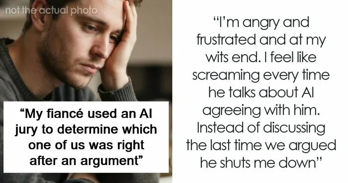 Man Uses AI To Resolve An Argument, Fiancé Is Not Having It And Refuses To Get Married