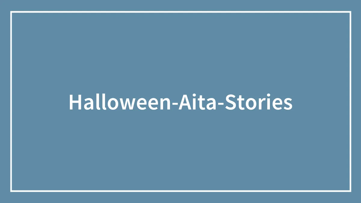 64 Halloween Conflicts That Prove Costumes Aren’t The Only Things That Can Be Scary