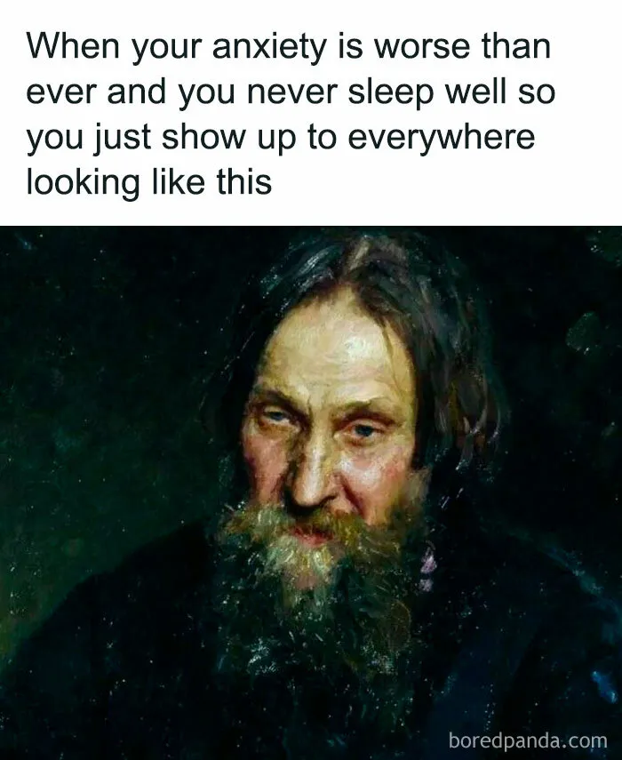 A history meme showing a weary-looking man with a long beard symbolizing anxiety