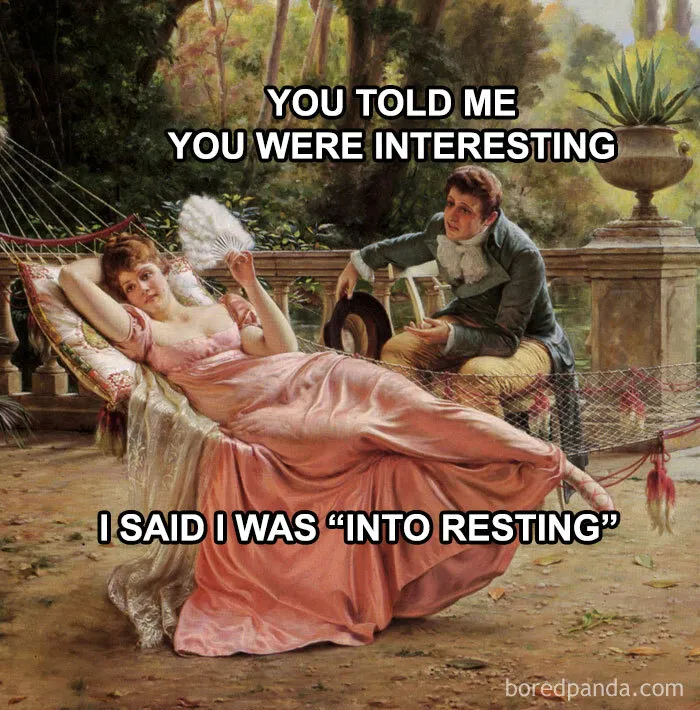 Classical art meme of a woman relaxing on a hammock while talking to a man with funny caption about resting.