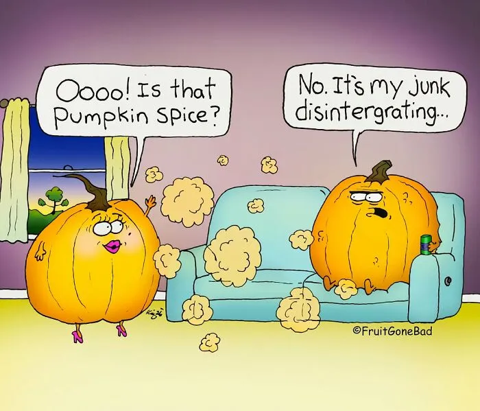 Funny and slightly naughty comics featuring two pumpkins on a couch talking about pumpkin spice