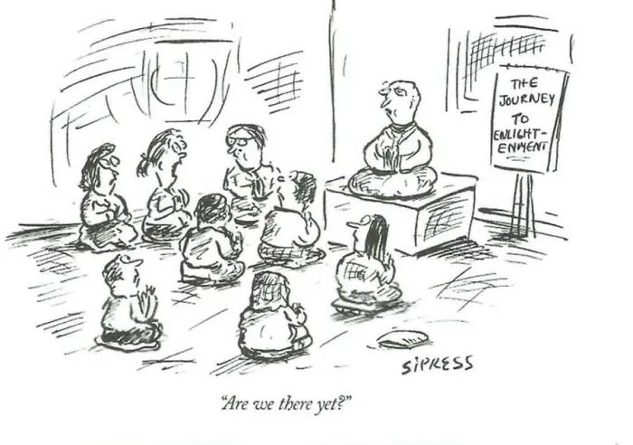 A New Yorker cartoon depicting a meditation class on a journey to enlightenment with someone asking are we there yet