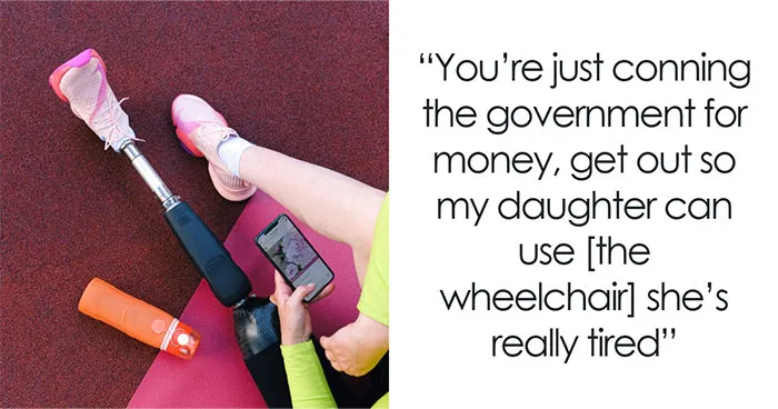 Amputee Has To Put Their Prosthetic Leg Off To Get Rid Of Entitled Mom Demanding Their Wheelchair