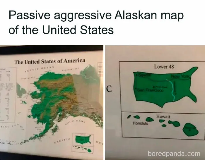 Passive aggressive Alaskan map of the United States showing detailed Alaska and simplified lower 48 and Hawaii