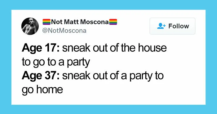 77 Hilarious Posts That Describe Adulthood More Accurately Than Anyone Warned You About