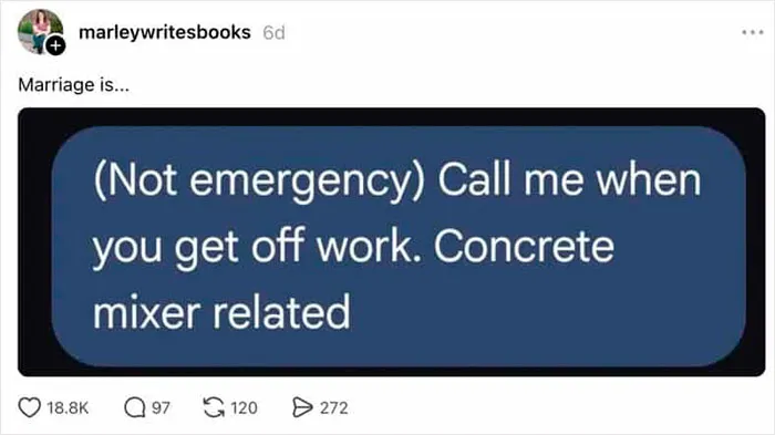 Relatable marriage tweets featuring a funny text message about a concrete mixer after work.