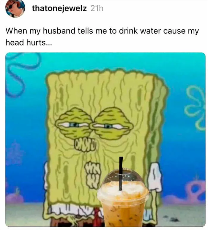 SpongeBob meme representing relatable marriage tweets about drinking iced coffee instead of water