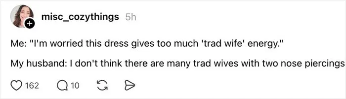 Marriage tweets post about a husband joking about his wifes trad wife dress and nose piercings