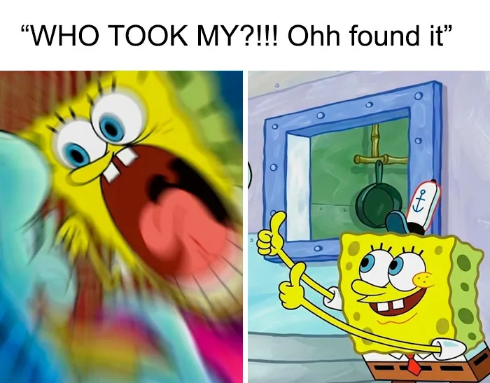 SpongeBob meme with a frantic face and then happily finding a missing item