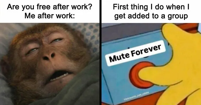 83 Memes That Are Funny Because People Find Them A Little Too Accurate To Their Lives