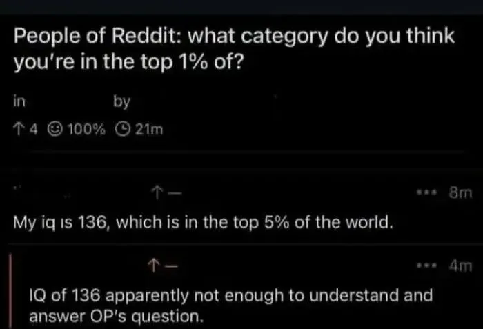 Reddit post with accurate insults about someone boasting about their high IQ score.