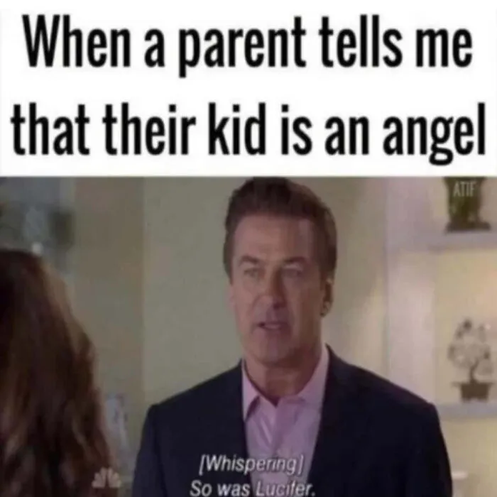 Technically correct meme about kids being angels with man whispering Lucifer.