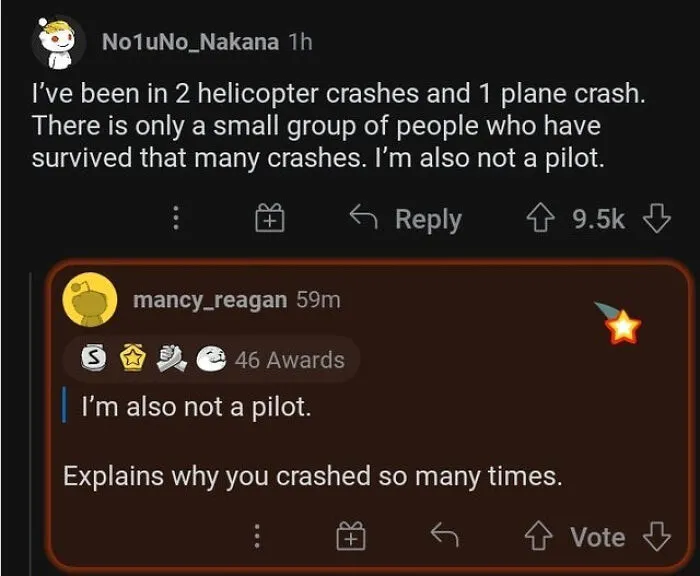 Technically correct meme about surviving multiple helicopter and plane crashes without being a pilot