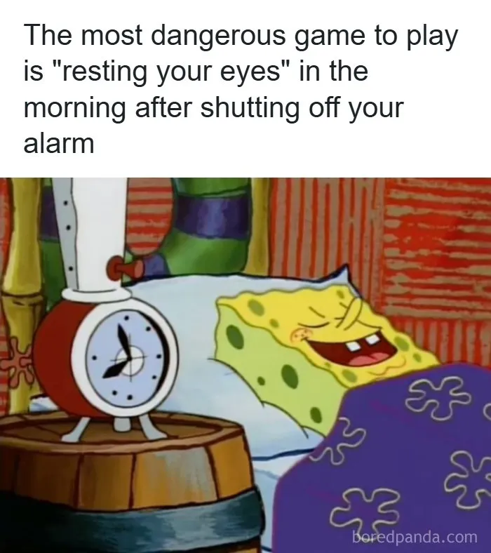 SpongeBob sleeping next to an alarm clock meme, perfect for sending memes to friends who sleep in.