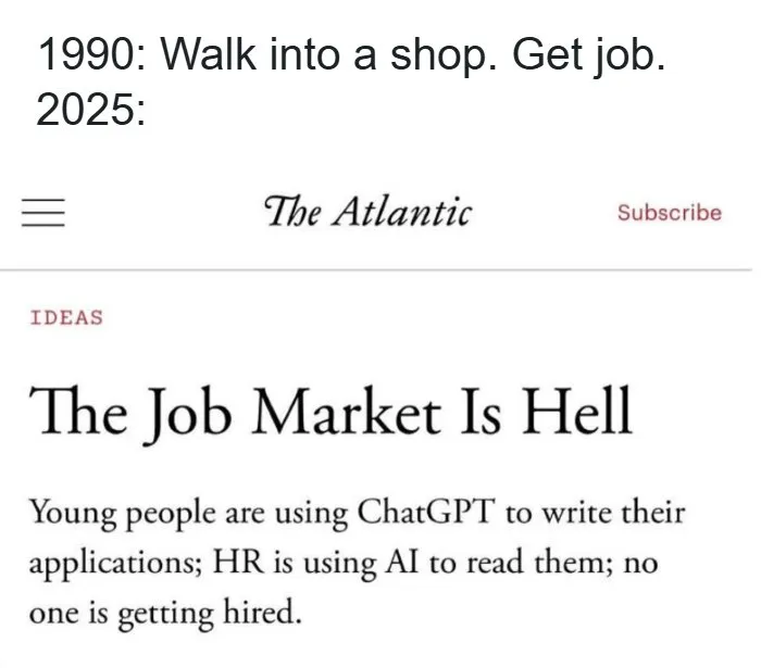Social media meme about modern job market problems representing funny pics of recruiting fails.
