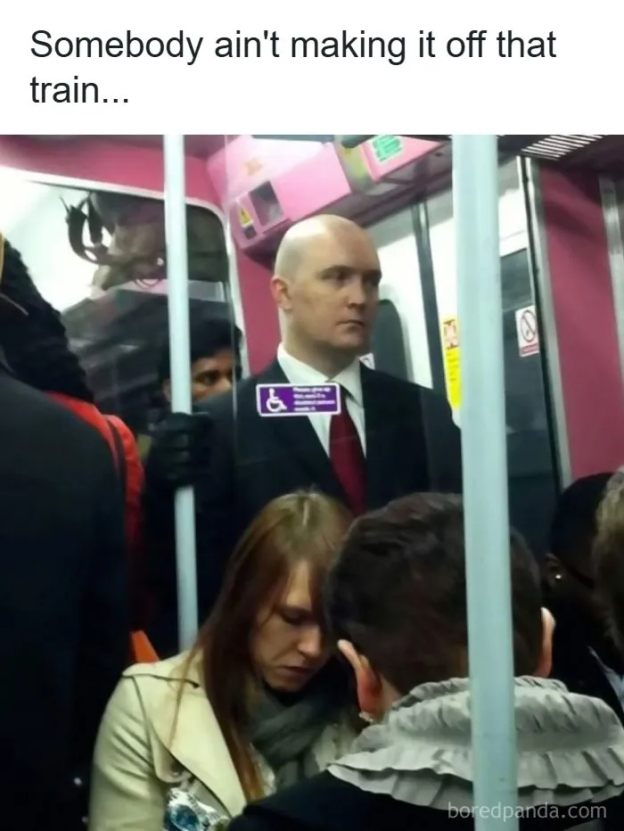 Funny memes of an Agent 47 lookalike on a train, captioned about someone not making it off.