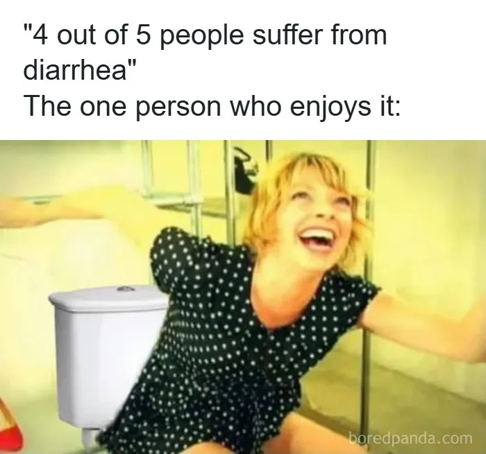 Funny memes about a person happily using the bathroom with text overhead.