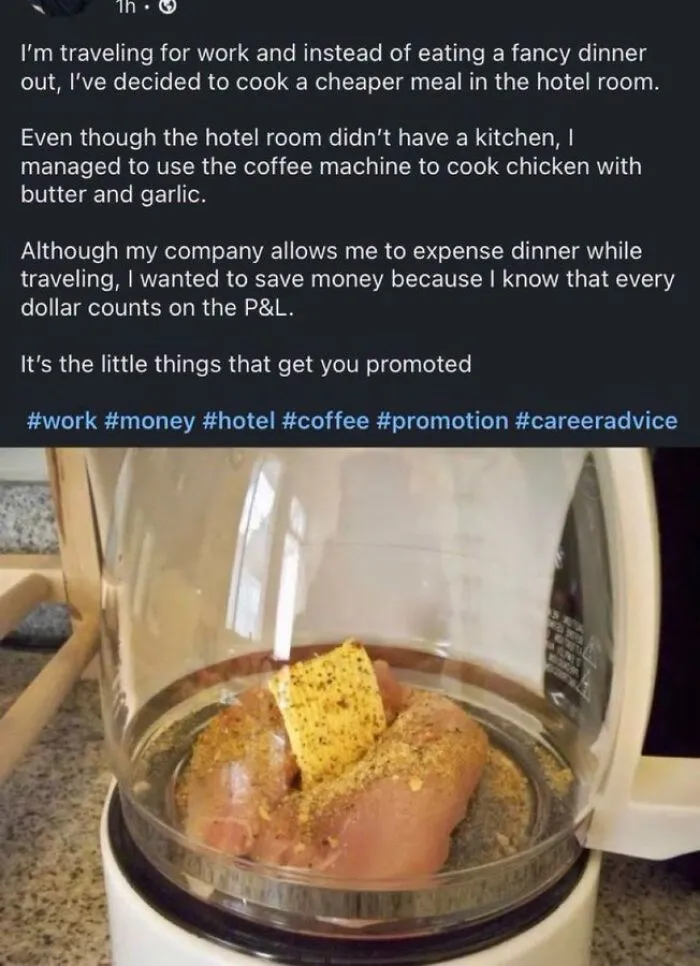 LinkedIn post about cooking chicken in hotel coffee machine to save money