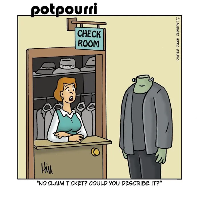 A funny one-panel comic showing a headless Frankenstein monster trying to describe his head at a check room.